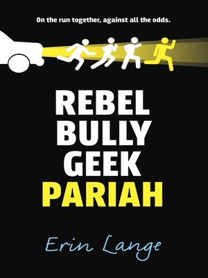 cover image of Rebel, Bully, Geek, Pariah